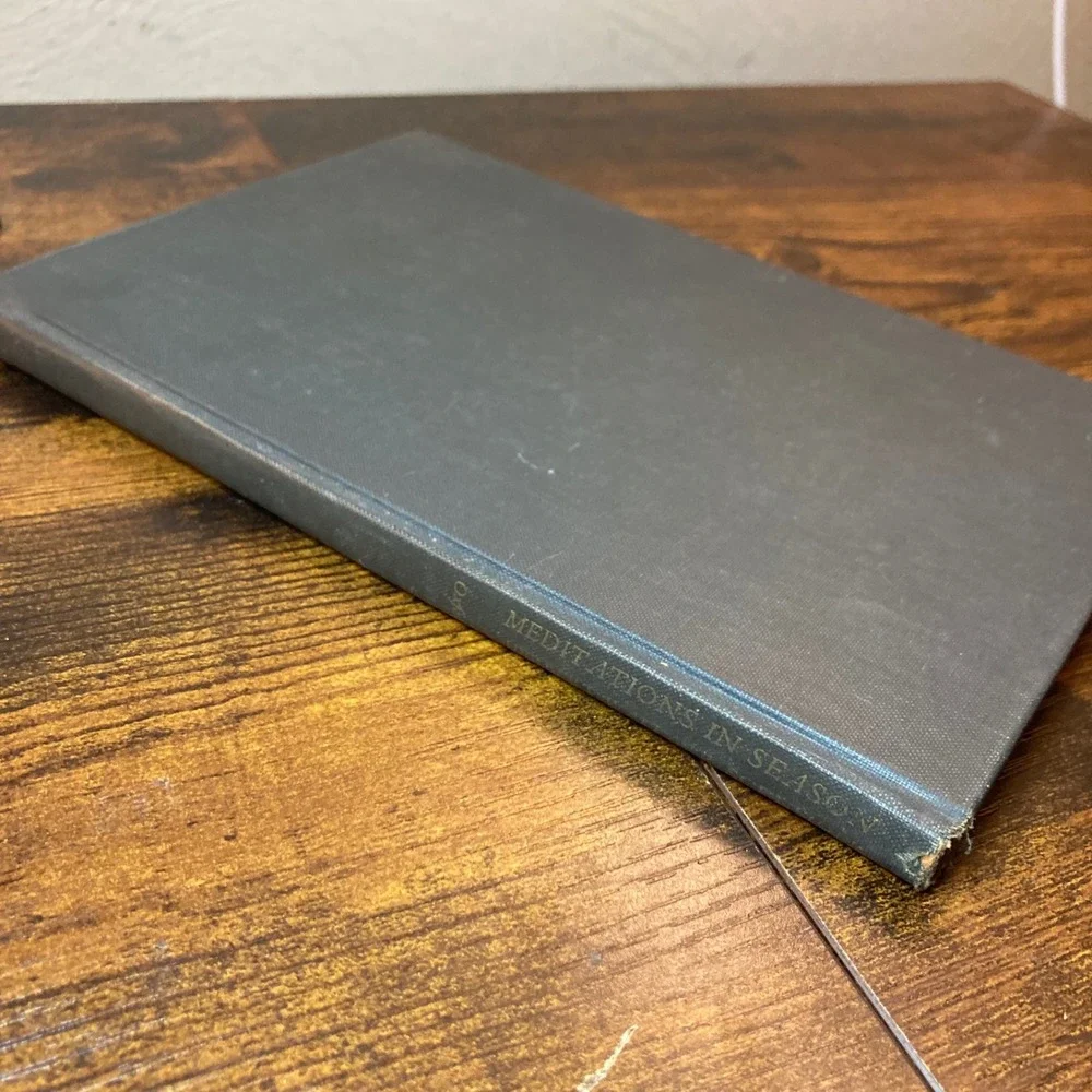 Meditations In Season Schneider Christian Philosophy Theology Protestant 1938